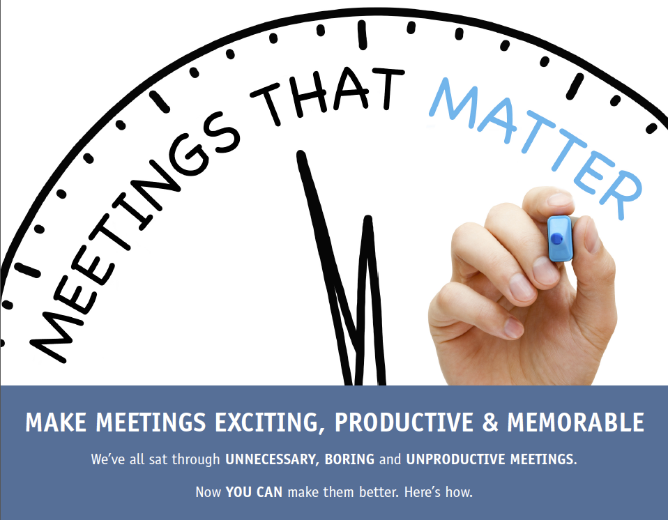 Meetings That Matter